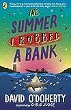 the summer i robbed a bank