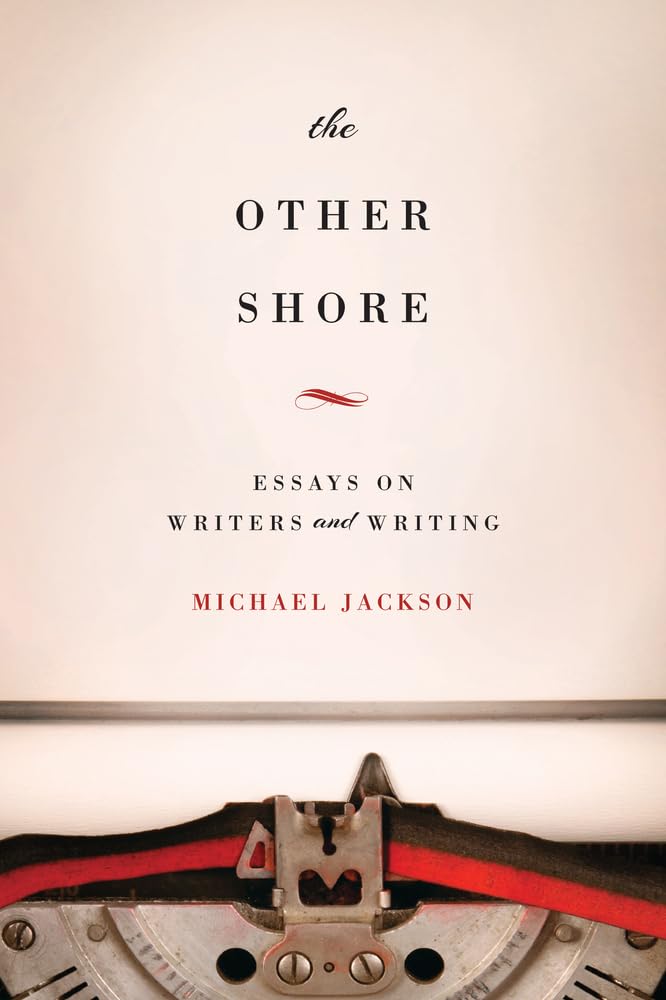 Other Shore: Essays on Writers and Writing