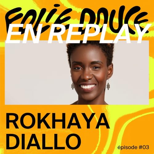 EN REPLAY - Rokhaya Diallo, « la colère, je ne la garde pas pour moi » Podcast Por arte de portada