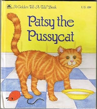 Paperback Patsy the pussycat (A Golden tell-a-tale book) Book