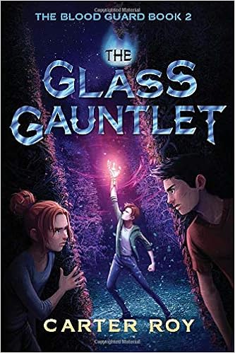 The Glass Gauntlet (The Blood Guard) book cover
