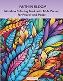 Photo Gallery faith in bloom: mandala coloring book with bible verses for prayer and peace Photo Gallery faith in bloom: mandala coloring book with bible verses for prayer and peace