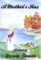 A Mother's Sins 0976466694 Book Cover