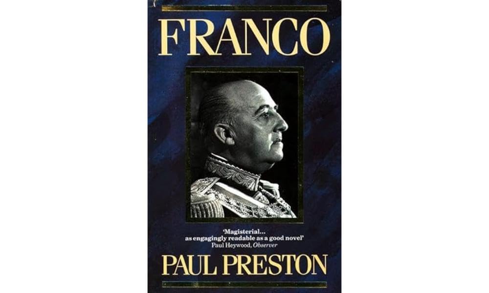 Franco: A compelling biography exploring the history and politics of the Spanish Civil War
