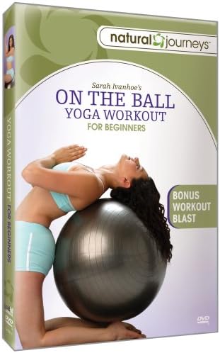 On The Ball: Yoga Workout For Beginners