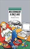 Millionnaire &Atilde;&nbsp; onze ans