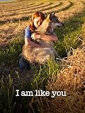 I Am Like You