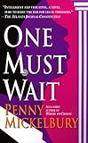 One Must Wait (Carole Ann Gibson Mysteries)