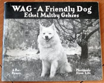 Paperback Wag - A Friendly Dog;: A Pre-Primer Book