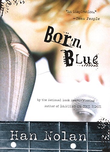 Born Blue: A Powerful YA Novel of Survival, Trauma, and Finding Your Voice Through Music