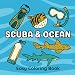 Scuba & Ocean Easy Coloring Book