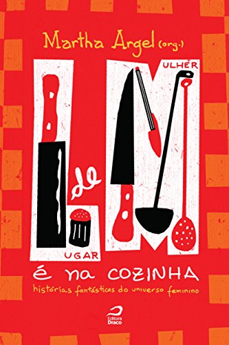 Lugar de Mulher É na Cozinha