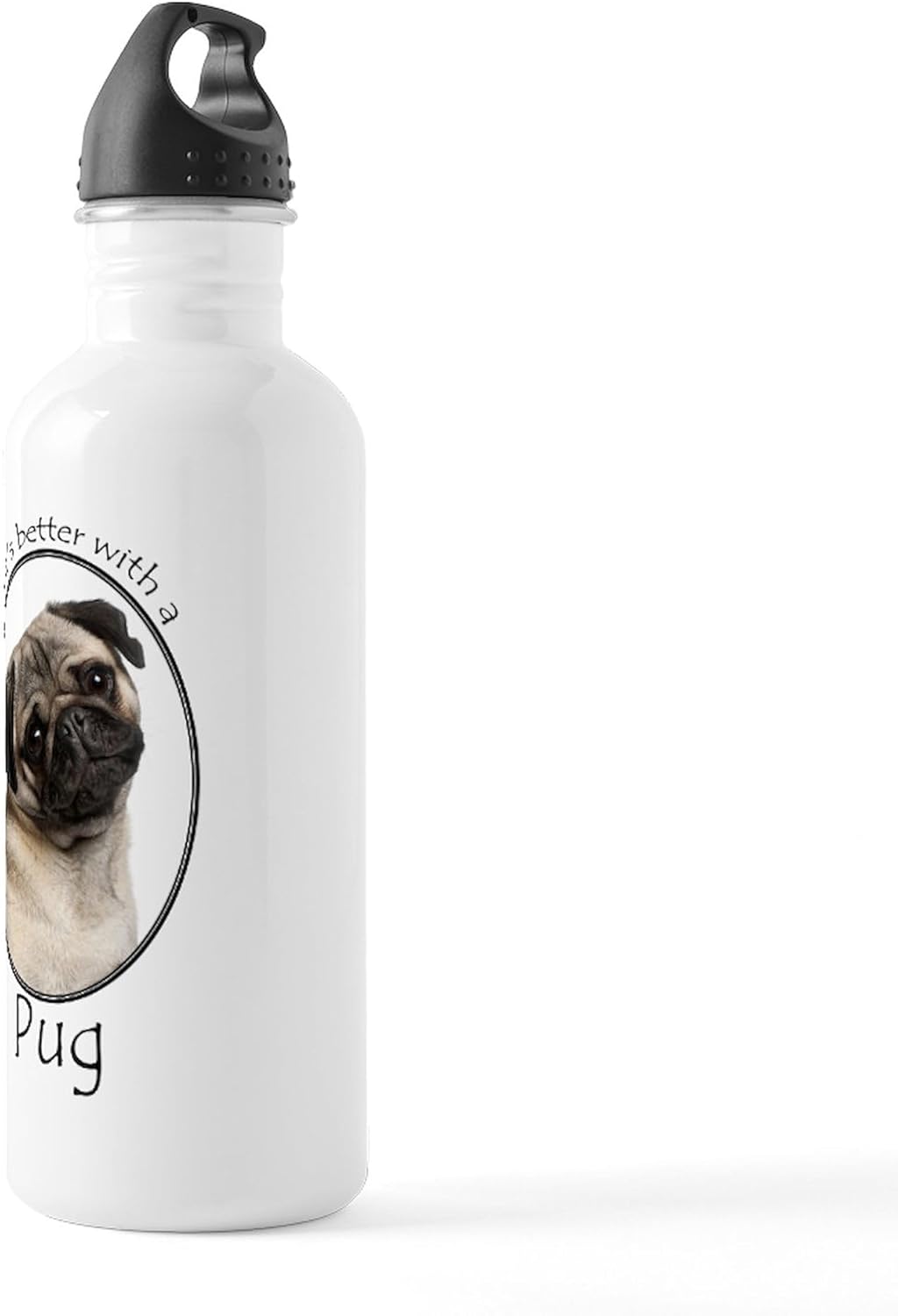 CafePress Lifes Better Pug Stainless Water Bottle 1 1.0L (34 oz) Stainless Steel Water Bottle