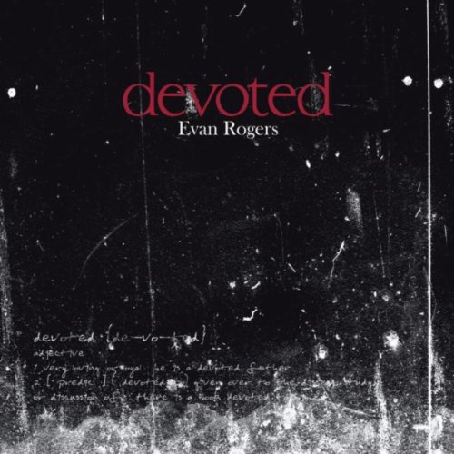 Play Devoted by Evan Rogers on Amazon Music