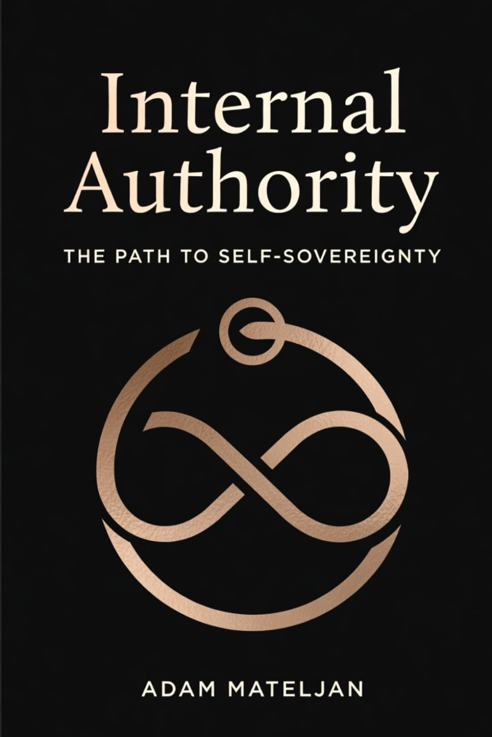 Internal Authority: The Path to Self-Sovereignty