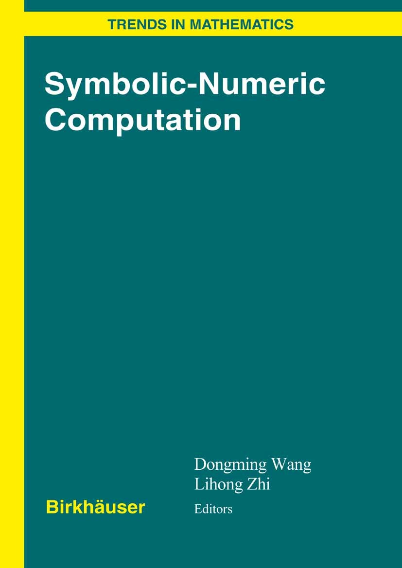 Symbolic-Numeric Computation (Trends in Mathematics)