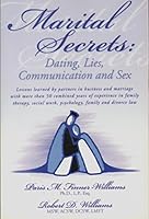 Marital Secrets : Dating, Lies, Communication and Sex 0970752709 Book Cover