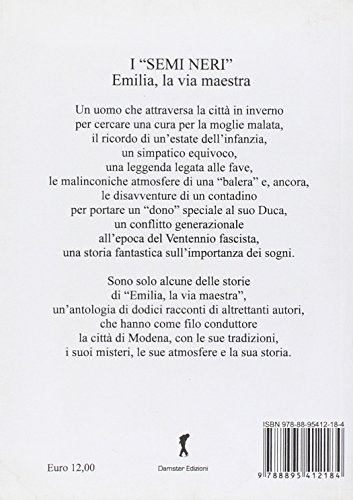 Emilia, La Via Maestra - 2