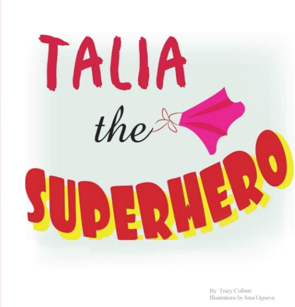 Independently Published Talia the Superhero