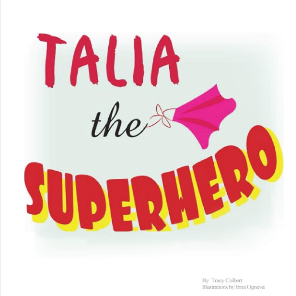 Independently Published Talia the Superhero