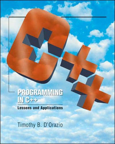 Amazon.com: Programming in C++: Lessons and Applications: 9780072424126 ...