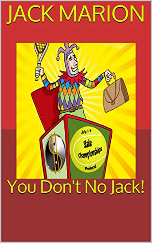 You Don't No Jack! by [Jack Marion]