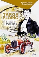 Targa Florio. 61 ritratti de La Siciliana. Ediz. italiana e inglese 8898395175 Book Cover