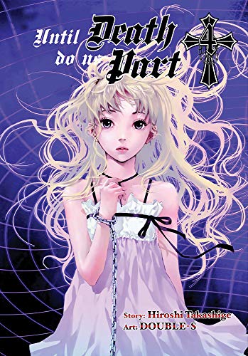 Until Death Do Us Part, Vol. 4 (Until Death Do Us Part, 4) (Volume 4)