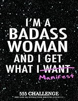 555 Challenge: The Law of Attraction Writing Exercise Journal & Workbook for Women: to Manifest Your Desires with the 55x5 Manifestation Technique 1702344398 Book Cover