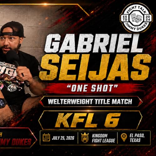 Gabriel &ldquo;One Shot&rdquo; Seijas Talks KFL 6 Welterweight Title Fight | Fight Talk with Jimmy Dukes