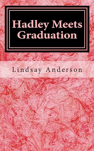 Hadley Meets Graduation