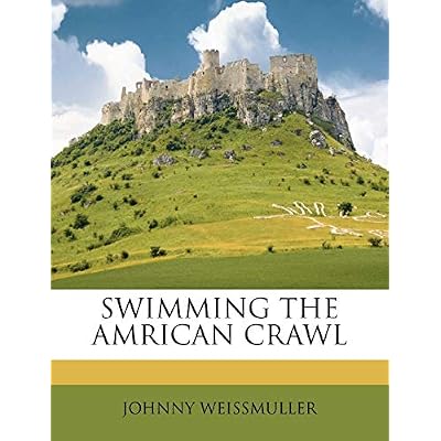 Swimming the Amrican Crawl
