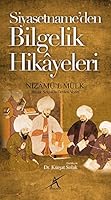 Siyasetname'den Bilgelik Hikayeleri 6055032392 Book Cover
