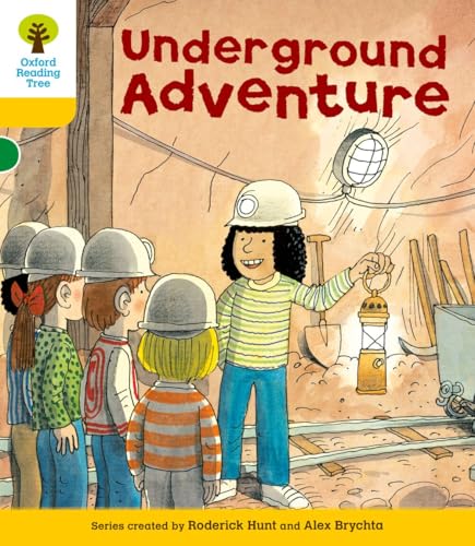 Oxford Reading Tree: Level 5: More Stories A: Underground Adventure