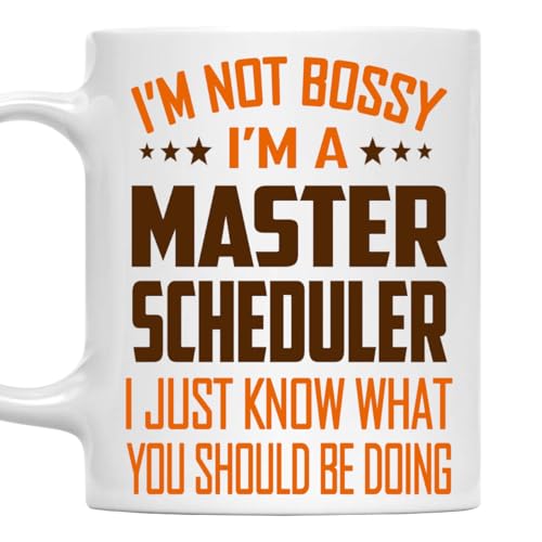 MONIZILUCKY I'm Not Bossy, I'm a Master Scheduler Mug 11Oz