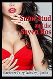  Snow Stud and the Seven Hos