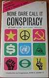 None Dare Call It Conspiracy