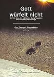 Gott würfelt nicht: Ein Film über den erbitterten Kampf zwischen Wissenschaft und Ideologie