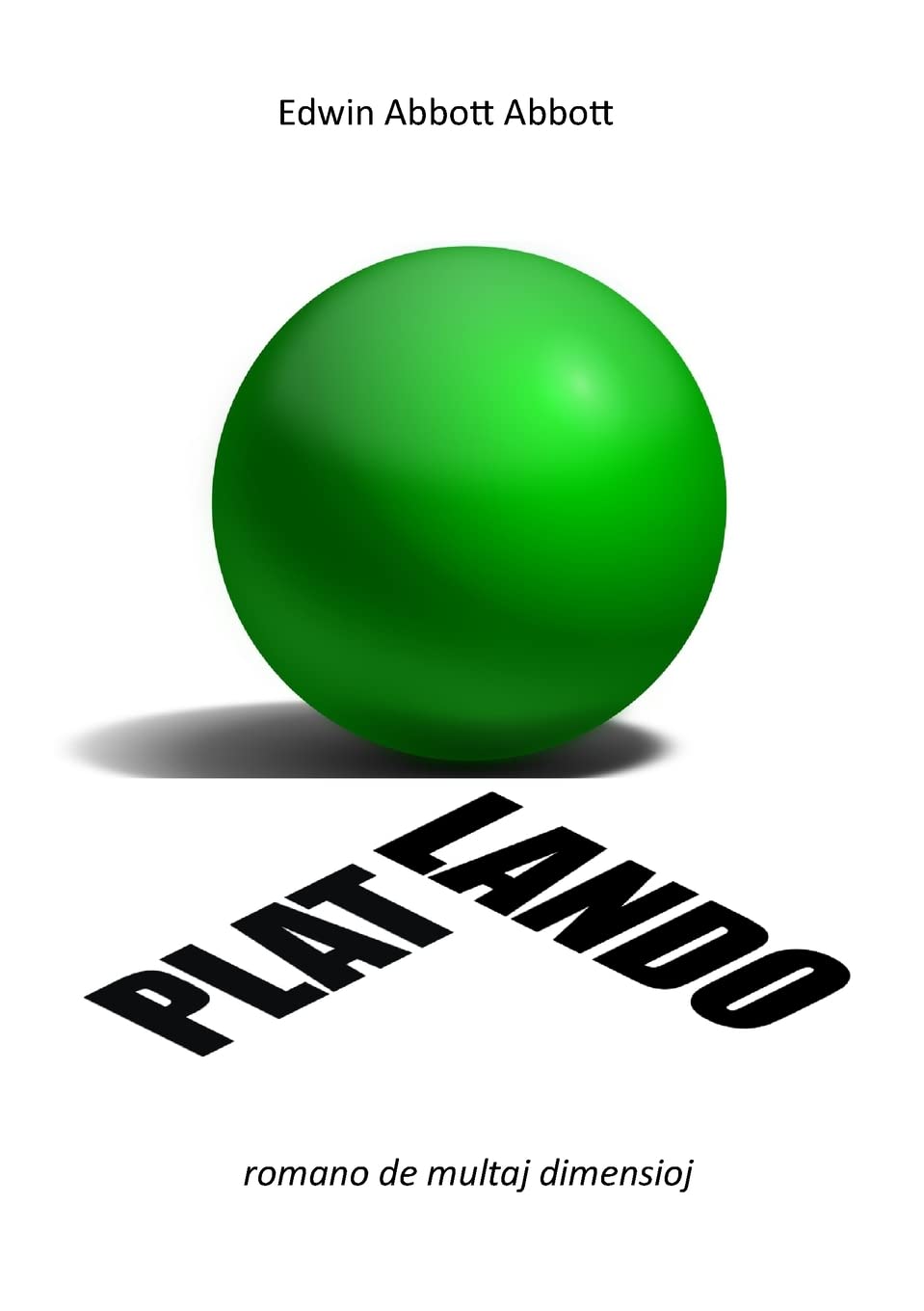Platlando: romano de multaj dimensioj