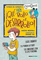 ¡QUE BUEN ROLLO EL DESARROLLO! 8468277436 Book Cover