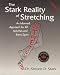 The Stark Reality of Stretching