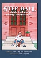 Step Ball: A Child's Book About Feelings and Differences 0966531981 Book Cover