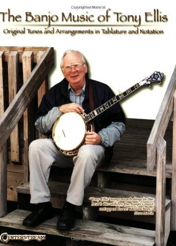 Banjo Music of Tony Ellis arrangements originaux en double notation