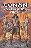 Download Conan: The Daughters of Midora and Other Stories (Conan (Dark Horse Unnumbered)) PDF