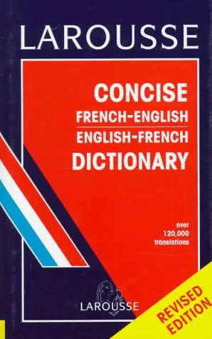 Larousse Concise French-English English-French Dictionary (French ...