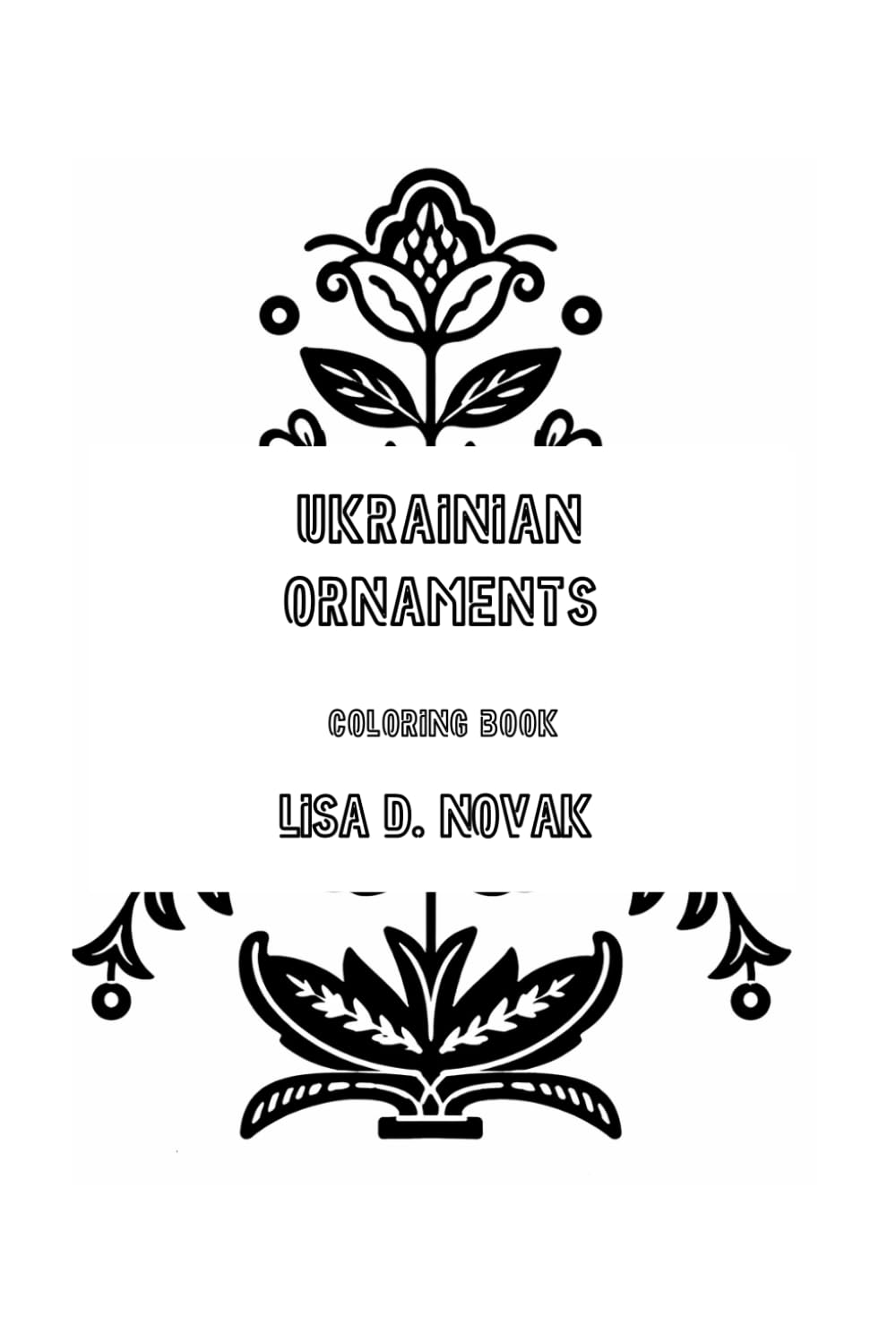Ukrainian Ornaments: Coloring Book
