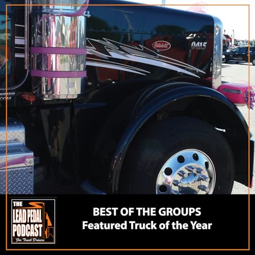 LP1503 Who Will Win Featured Truck of the Year? The Best of the Four Finalists &mdash; Lead Pedal Podcast