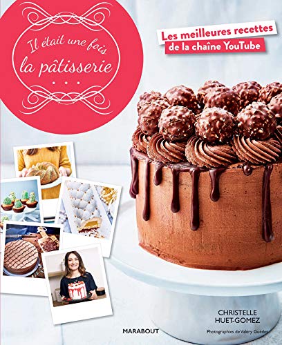 Télécharger Il était une fois la patisserie PDF Ebook En Ligne