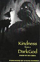 Kindness from a Dark God 1424344921 Book Cover