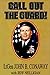 Call Out the Guard!: The Story of Lieutenant General John B. Conaway and the Modern Day National Guard.